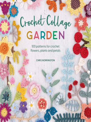cover image of Crochet Collage Garden